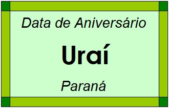 Data de Aniversário da Cidade Uraí