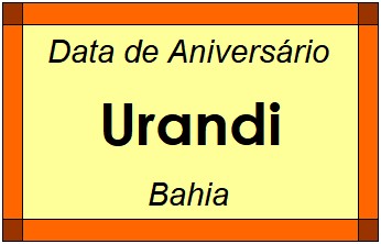 Data de Aniversário da Cidade Urandi