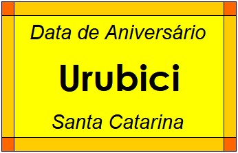 Data de Aniversário da Cidade Urubici