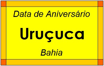 Data de Aniversário da Cidade Uruçuca