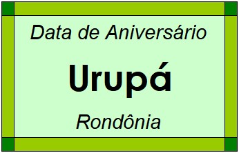 Data de Aniversário da Cidade Urupá