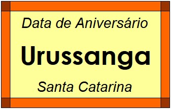 Data de Aniversário da Cidade Urussanga