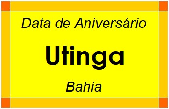 Data de Aniversário da Cidade Utinga