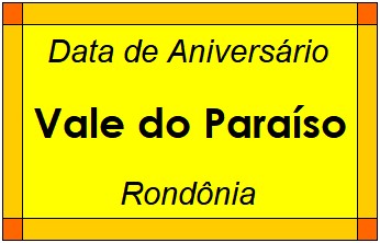 Data de Aniversário da Cidade Vale do Paraíso