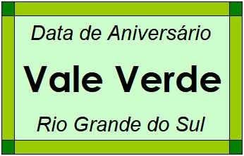 Data de Aniversário da Cidade Vale Verde