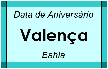 Data de Aniversário da Cidade Valença