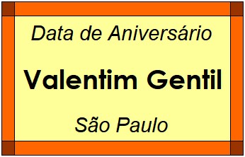 Data de Aniversário da Cidade Valentim Gentil