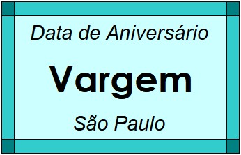 Data de Aniversário da Cidade Vargem