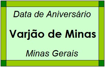 Data de Aniversário da Cidade Varjão de Minas