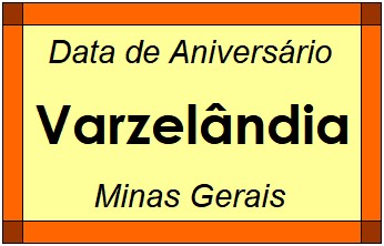 Data de Aniversário da Cidade Varzelândia