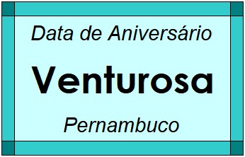 Data de Aniversário da Cidade Venturosa