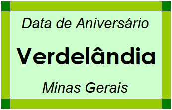 Data de Aniversário da Cidade Verdelândia