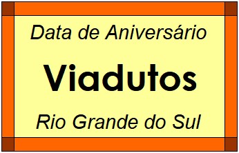 Data de Aniversário da Cidade Viadutos