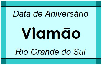 Data de Aniversário da Cidade Viamão