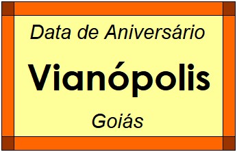 Data de Aniversário da Cidade Vianópolis