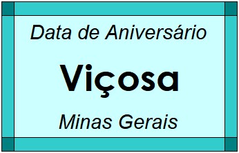 Data de Aniversário da Cidade Viçosa