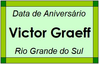 Data de Aniversário da Cidade Victor Graeff