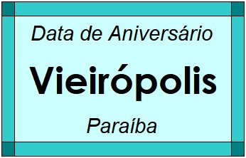 Data de Aniversário da Cidade Vieirópolis