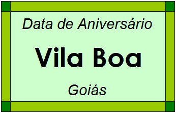 Data de Aniversário da Cidade Vila Boa