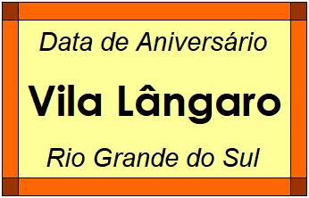 Data de Aniversário da Cidade Vila Lângaro