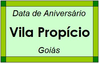 Data de Aniversário da Cidade Vila Propício