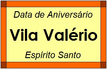 Data de Aniversário da Cidade Vila Valério