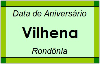 Data de Aniversário da Cidade Vilhena