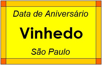 Data de Aniversário da Cidade Vinhedo