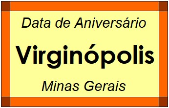 Data de Aniversário da Cidade Virginópolis