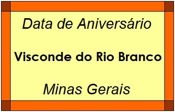 Data de Aniversário da Cidade Visconde do Rio Branco