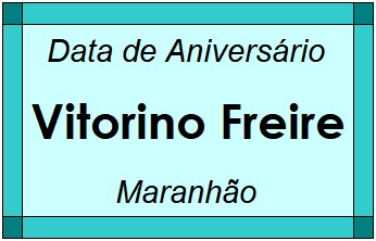 Data de Aniversário da Cidade Vitorino Freire