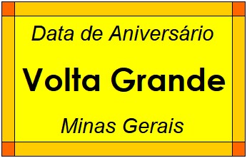 Data de Aniversário da Cidade Volta Grande