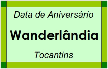 Data de Aniversário da Cidade Wanderlândia