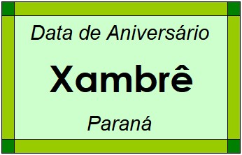 Data de Aniversário da Cidade Xambrê