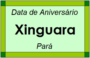 Data de Aniversário da Cidade Xinguara