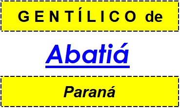 Gentílico da Cidade Abatiá