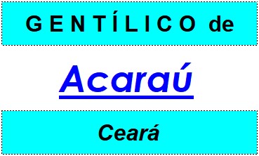 Gentílico da Cidade Acaraú