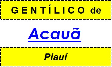 Gentílico da Cidade Acauã