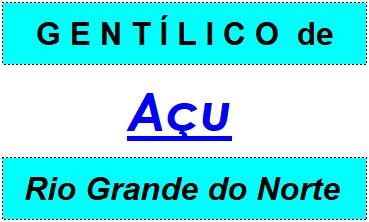 Gentílico da Cidade Açu