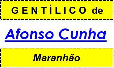 Gentílico da Cidade Afonso Cunha