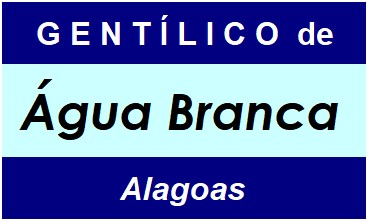 Gentílico da Cidade Água Branca