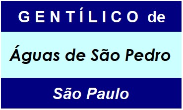 Gentílico da Cidade Águas de São Pedro