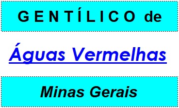 Gentílico da Cidade Águas Vermelhas