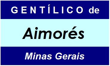 Gentílico da Cidade Aimorés