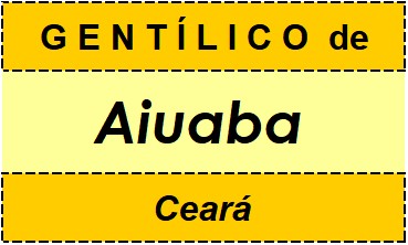 Gentílico da Cidade Aiuaba