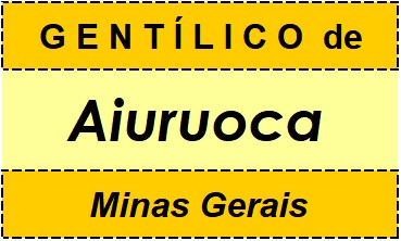 Gentílico da Cidade Aiuruoca