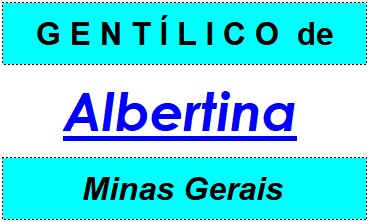 Gentílico da Cidade Albertina