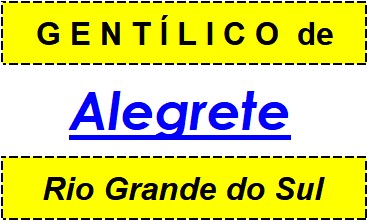 Gentílico da Cidade Alegrete