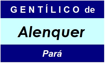 Gentílico da Cidade Alenquer