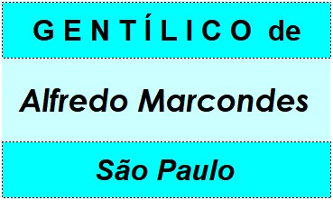 Gentílico da Cidade Alfredo Marcondes